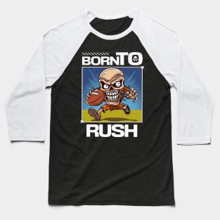 Skull Born To Rush Baseball T-Shirt